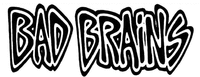 BAD BRAINS