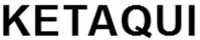 KETAQUI