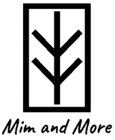 Mim and More
