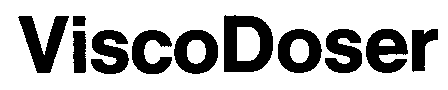 ViscoDoser