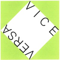 VICE VERSA