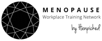 MENOPAUSE Workplace Training Network by Henpicked