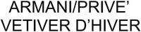 ARMANI/PRIVE' VETIVER D'HIVER