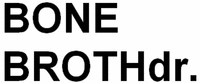 BONE BROTHdr.