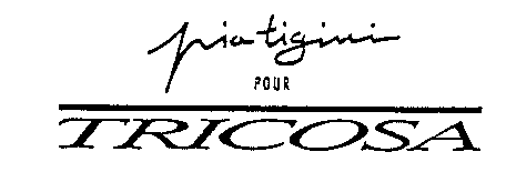 piatigini POUR TRICOSA