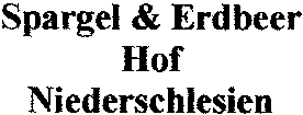 Spargel & Erdbeer Hof Niederschlesien