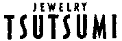 JEWELRY TSUTSUMI