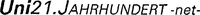 Uni21.JAHRHUNDERT -net-