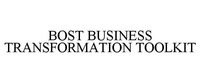 BOST BUSINESS TRANSFORMATION TOOLIKT