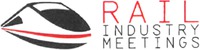 RAIL INDUSTRY MEETINGS