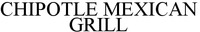 CHIPOTLE MEXICAN GRILL