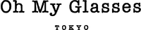 Oh My Glasses TOKYO