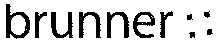 brunner