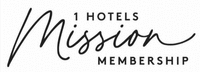 1 HOTELS Mission MEMBERSHIP