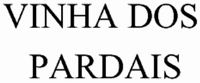 VINHA DOS PARDAIS