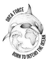 ORCA FORCE BORN TO DEFEND THE OCEAN