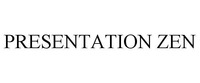 PRESENTATION ZEN