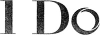 I Do