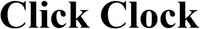 Click Clock