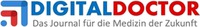 DIGITAL DOCTOR Das Journal für die Medizin der Zukunft