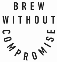 BREW WITHOUT COMPROMISE