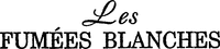 Les FUMÉES BLANCHES