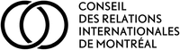 CONSEIL DES RELATIONS INTERNATIONALES DE MONTRÉAL