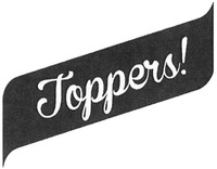 Toppers!