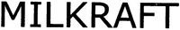 MILKRAFT