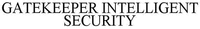 GATEKEEPER INTELLIGENT SECURITY