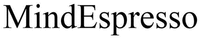 MindEspresso