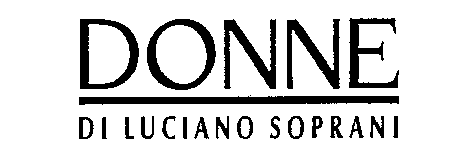 DONNE DI LUCIANO SOPRANI