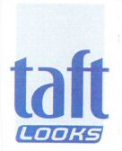 taft LOOKS