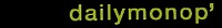 dailymonop'