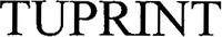 TUPRINT