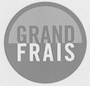 GRAND FRAIS