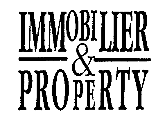 IMMOBILIER & PROPERTY