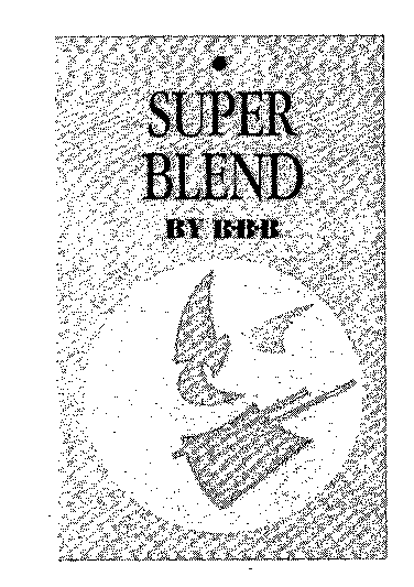 SUPER BLEND