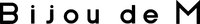 Bijou de M