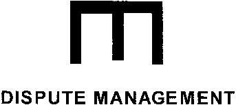 DISPUTE MANAGEMENT