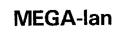 MEGA-lan