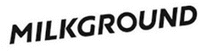 MILKGROUND