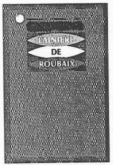 LAINIERE DE ROUBAIX