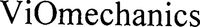 ViOmechanics