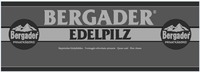 BERGADER EDELPILZ Bergader PRIVATKÄSEREI Bayerischer Edelpilzkäse