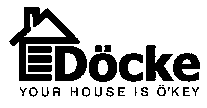 Döcke YOUR HOUSE IS Ö'KEY