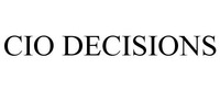 CIO DECISIONS