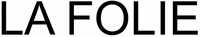 LA FOLIE