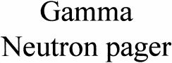 Gamma Neutron pager