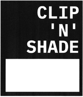 CLIP'N'SHADE